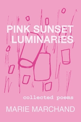 Pink Sunset Luminaries by Marchand, Marie