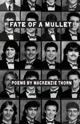 Fate of a Mullet by Thorn, MacKenzie