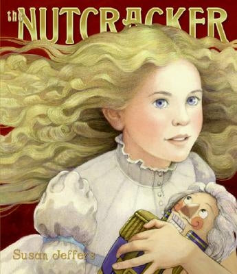 The Nutcracker by Jeffers, Susan