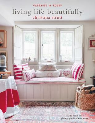 Living Life Beautifully by Strutt, Christina