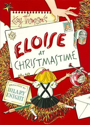 Eloise at Christmastime by Thompson, Kay