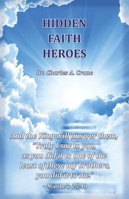 Hidden Faith Heroes by Crane, Charles