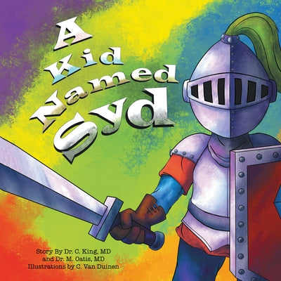 A Kid Named Syd by King, C.