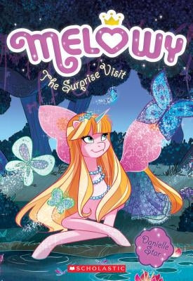 The Surprise Visit (Melowy #5), Volume 5 by Star, Danielle