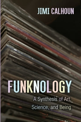 Funknology by Calhoun, Jimi