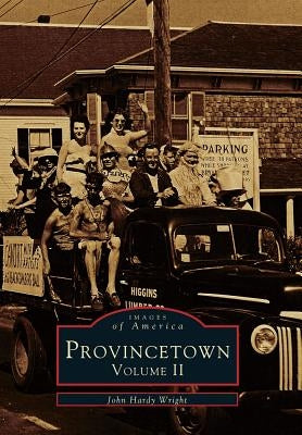 Provincetown, Volume 2 by Wright, John Hardy
