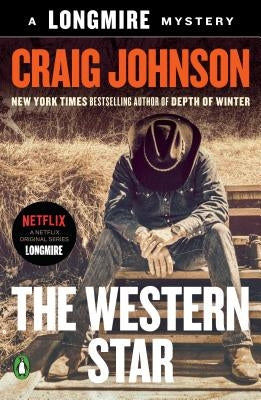 The Western Star: A Longmire Mystery by Johnson, Craig