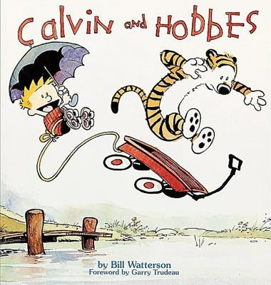 Calvin and Hobbes by Watterson, Bill