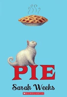 Pie by Weeks, Sarah