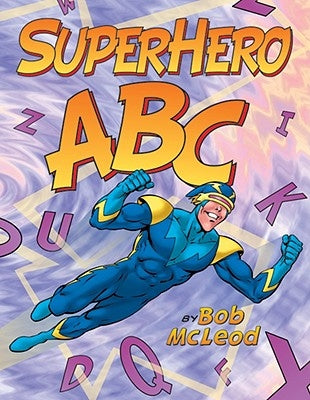 Superhero ABC by McLeod, Bob