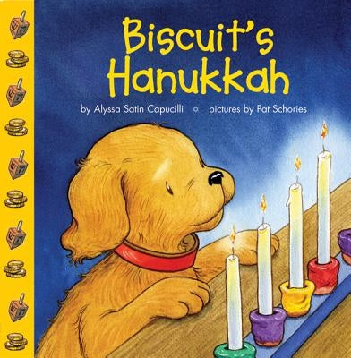 Biscuit's Hanukkah by Capucilli, Alyssa Satin