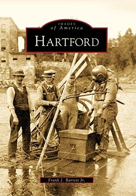 Hartford by Barrett, Frank J., Jr.