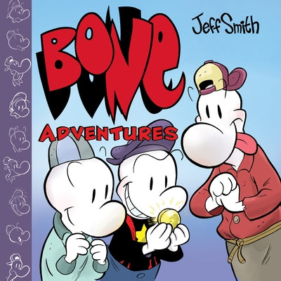 Bone Adventures by Smith, Jeff