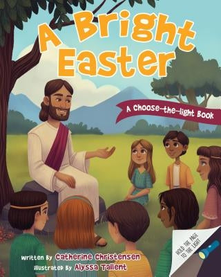 A Bright Easter by Christensen, Catherine
