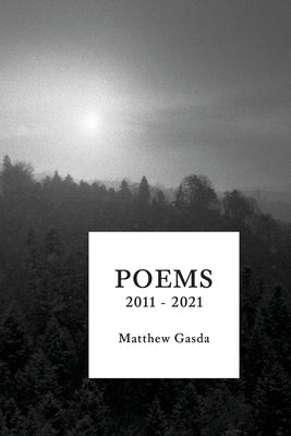 Poems by Gasda, Matthew
