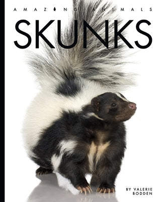 Skunks by Bodden, Valerie