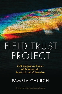 Field Trust Project by Church, Pamela Vera