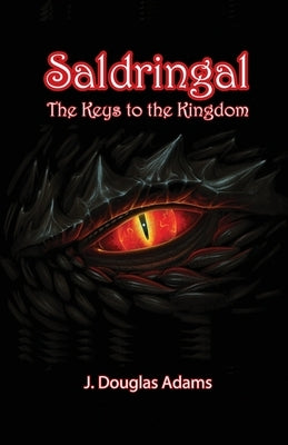 Saldringal: The Keys to the Kingdom by Adams, J. Douglas