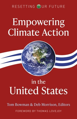 Resetting Our Future: Empowering Climate Action in the United States by Morrison, Deb