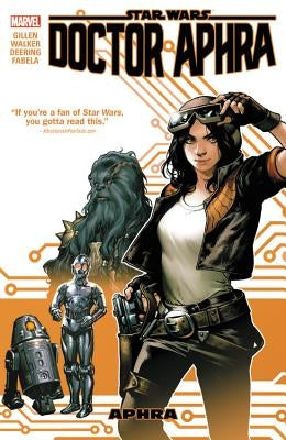 Star Wars: Doctor Aphra, Volume 1: Aphra by Gillen, Kieron