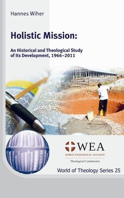 Holistic Mission by Wiher, Hannes