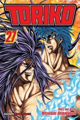 Toriko, Vol. 27, Volume 27 by Shimabukuro, Mitsutoshi