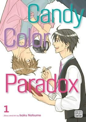 Candy Color Paradox, Vol. 1, Volume 1 by Natsume, Isaku