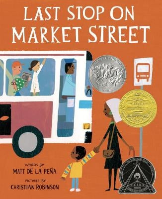 Last Stop on Market Street by de la Peña, Matt