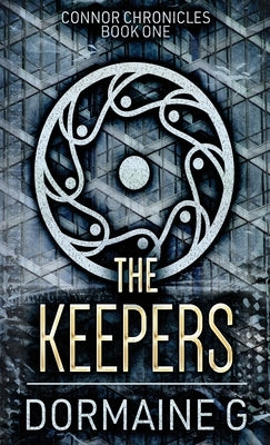 The Keepers by G, Dormaine