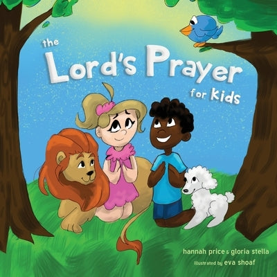 The Lord's Prayer for Kids by Price, Hannah