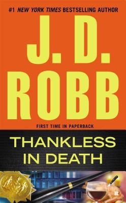 Thankless in Death by Robb, J. D.