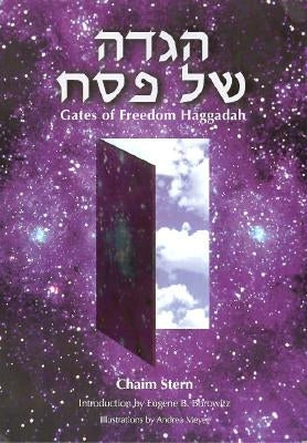 Gates of Freedom: A Passover Haggadah by Stern, Chaim