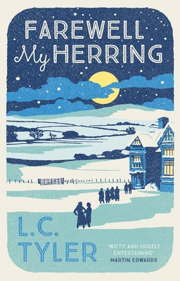 Farewell My Herring by Tyler, L. C.