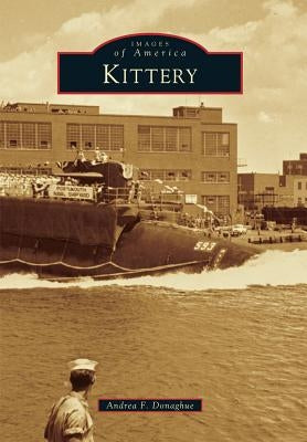 Kittery by Donaghue, Andrea F.