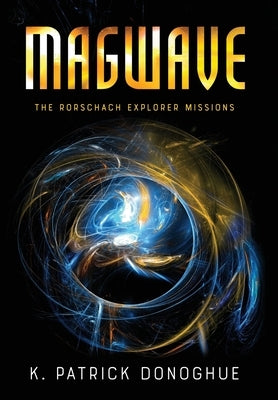 Magwave by Donoghue, K. Patrick