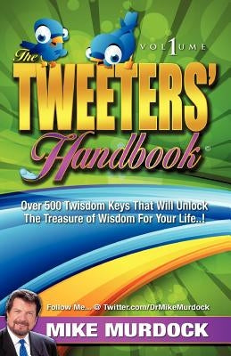 The Tweeter's Handbook by Murdock, Mike