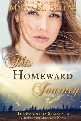 This Homeward Journey by Beller, Misty M.