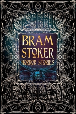 Bram Stoker Horror Stories by Stoker, Bram