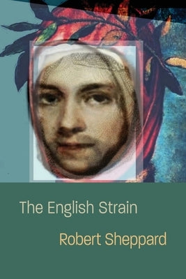 The English Strain by Sheppard, Robert