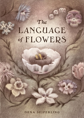 The Language of Flowers by Seiferling, Dena