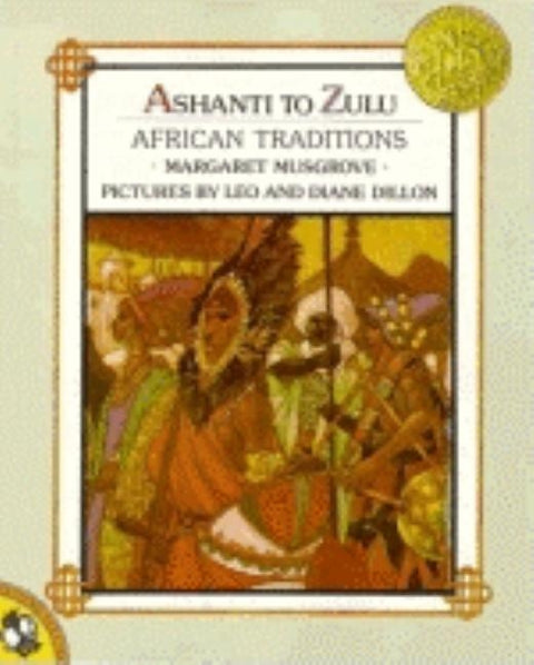 Ashanti to Zulu: African Traditions by Musgrove, Margaret