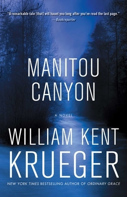 Manitou Canyon, Volume 15 by Krueger, William Kent
