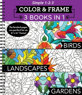 Color & Frame - 3 Books in 1 - Birds, Landscapes, Gardens (Adult Coloring Book) by New Seasons