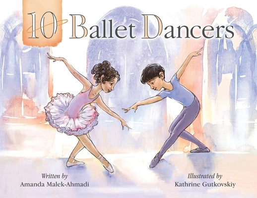 10 Ballet Dancers by Malek-Ahmadi, Amanda