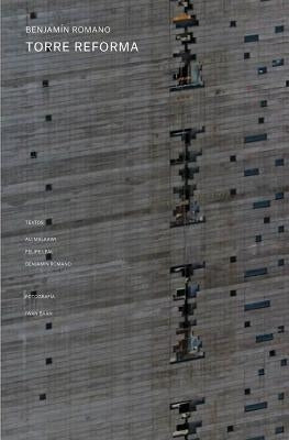 Benjamín Romano: Reforma Tower by Romano, Benjamín