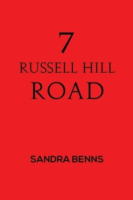 7 Russell Hill Road by Benns, Sandra