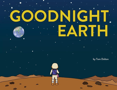 Goodnight Earth by Dalton, Tom