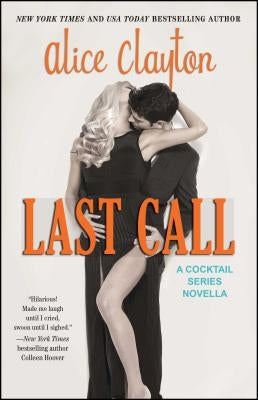 Last Call: Volume 5 by Clayton, Alice