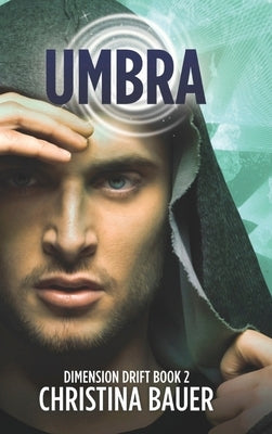 Umbra: Alien Romance Meets Science Fiction Adventure by Bauer, Christina