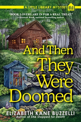 And Then They Were Doomed by Buzzelli, Elizabeth Kane